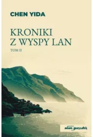 Kroniki z wyspy Lan. Tom 2