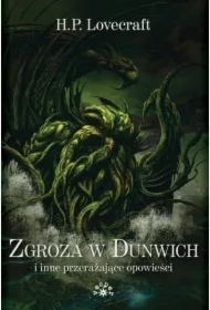 Zgroza w Dunwich i inne przerażające opowieści