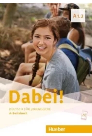 Dabei! A1.2. Arbeitsbuch