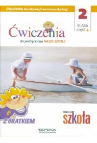 Edukacja wczesnoszkolna 2. Zeszyt ćwiczeń 4. Edukacja zintegrowana