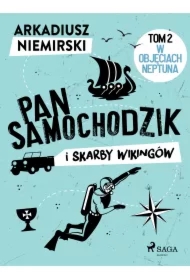 Pan Samochodzik i skarby wikingów Tom 2 - W objęciach Neptuna