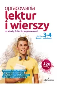 Opracowania lektur i wierszy dla klas 3-4 liceum i technikum