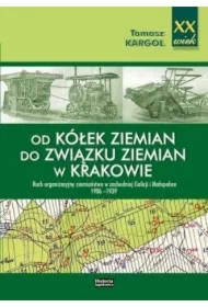 Od kółek ziemian do Związku Ziemian w Krakowie