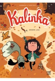 Gniew lisa. Kalinka. Tom 2