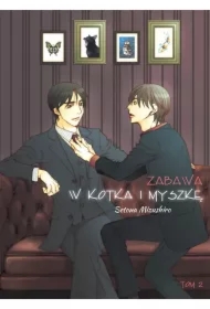 Zabawa w Kotka i Myszkę. Tom 2