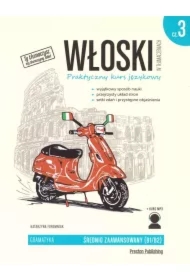 Włoski w tłumaczeniach. Gramatyka cz. 3,