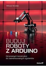 Buduj roboty z Arduino