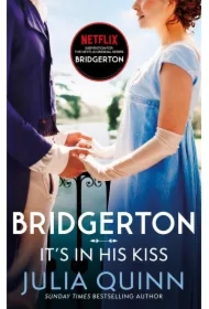 Bridgerton. It's In His Kiss