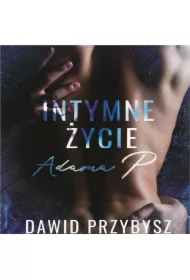 Intymne życie Adama P.