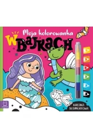 MOJA KOLOROWANKA. W BAJKACH. KREDKA SEGMENTOWA