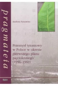 Przemysł tytoniowy w Polsce w okresie...