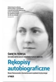 Rękopisy autobiograficzne. Św. Teresa...