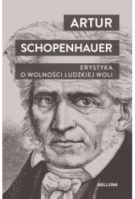 Erystyka. O wolności ludzkiej woli