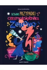 Dziwne przypadki czarnoksiężnika Zenona