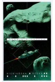 Niebiańska rzeka. Bobiverse. Tom 4