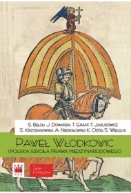 Paweł z Włodkowic i Polska szkoła prawa...
