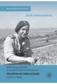 Esuli senza patria Dalla Polonia allItalia