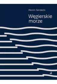 Węgierskie morze