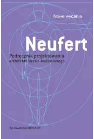 Neufert Podręcznik projektowania architektoniczno-budowlanego