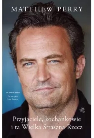 Przyjaciele, kochankowie i ta Wielka Straszna Rzecz