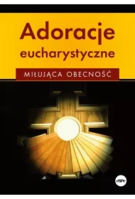 Adoracje eucharystyczne
