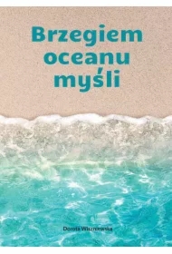 Brzegiem oceanu myśli