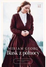 Blask z północy. Saga Północna. Tom 4