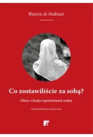 Co zostawiliście za sobą? Głosy z kraju zapomnianej wojny