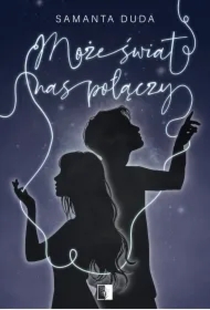 Może świat nas połączy