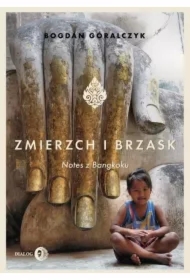 Zmierzch i brzask. Notes z Bangkoku