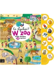 Co słychać? W zoo. 10 odgłosów