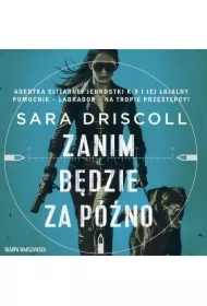 Zanim będzie za późno