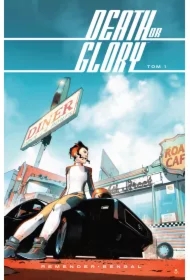 Dałeś się dopaść. Death of Glory. Tom 1