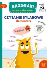 Bazgraki czytają trudne wyrazy. Czytanie sylabowe. Elementarz. Kapitan Nauka