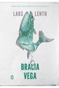 Bracia Vega. Leonard Vangen. Tom 3