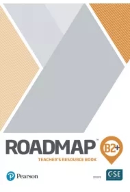 Roadmap B2+. Teacher's Book with Digital Resources & Assessment package