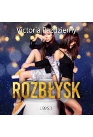 Rozbłysk &ndash; lesbijskie opowiadanie erotyczne