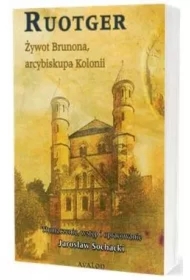 Żywot Brunona, arcybiskupa Kolonii