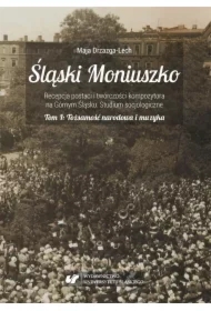 Śląski Moniuszko. Recepcja postaci i twórczości...