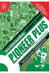 Pioneer Plus. Pre-Intermediate. Podręcznik do szkół ponadgimnazjalnych