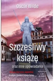 Szczęśliwy książę i inne opowiadania