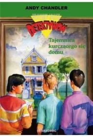 Tajemnica kurczącego się domu. Przygody trzech detektywów. Tom 17