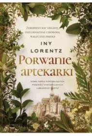 Wędrowna aptekarka T.3 Porwanie aptekarki