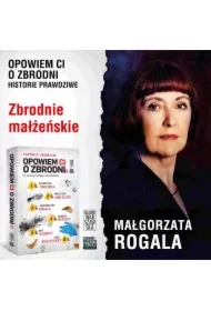 Opowiem ci o zbrodni 5. Zbrodnie małżeńskie