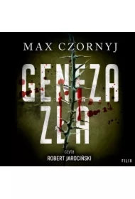 Geneza zła. Komisarz Eryk Deryło. Tom 12