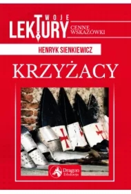 Krzyżacy. Twoje lektury