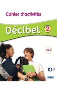 Decibel 2 A2.1. Zeszyt ćwiczeń + audio
