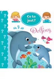 Co to jest? Delfiny