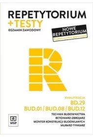 Repetytorium i testy. Technik budownictwa BD.29/BUD.01/BUD.08/BUD.12. Egzamin zawodowy
