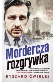 Mordercza rozgrywka. Milicjanci z Poznania. Tom 10